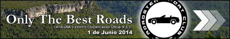 XXXVII Concentración: Only The Best Roads